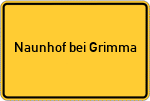 Place name sign Naunhof bei Grimma