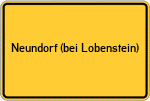 Place name sign Neundorf (bei Lobenstein)