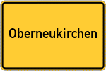 Place name sign Oberneukirchen