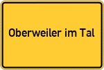 Place name sign Oberweiler im Tal