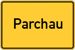 Place name sign Parchau