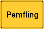 Place name sign Pemfling