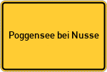 Place name sign Poggensee bei Nusse