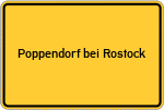 Place name sign Poppendorf bei Rostock