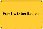 Place name sign Puschwitz bei Bautzen