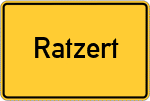 Place name sign Ratzert