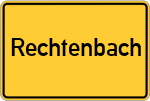 Place name sign Rechtenbach, Spessart