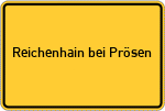Place name sign Reichenhain bei Prösen