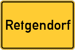 Place name sign Retgendorf