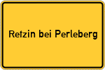Place name sign Retzin bei Perleberg