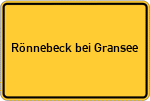 Place name sign Rönnebeck bei Gransee