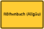 Place name sign Röthenbach (Allgäu)