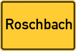 Place name sign Roschbach