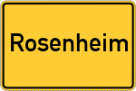 Place name sign Rosenheim, Oberbayern
