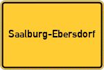 Place name sign Saalburg-Ebersdorf