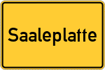 Place name sign Saaleplatte