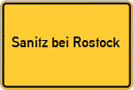 Place name sign Sanitz bei Rostock