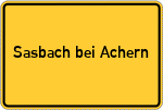 Place name sign Sasbach bei Achern, Baden