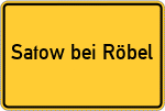 Place name sign Satow bei Röbel