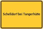 Place name sign Schelldorf bei Tangerhütte