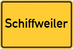 Place name sign Schiffweiler