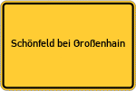 Place name sign Schönfeld bei Großenhain