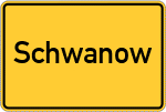 Place name sign Schwanow