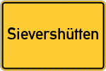 Place name sign Sievershütten