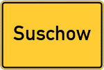 Place name sign Suschow