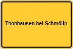 Place name sign Thonhausen bei Schmölln
