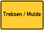 Place name sign Trebsen / Mulde