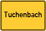 Place name sign Tuchenbach