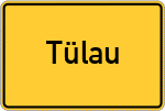 Place name sign Tülau