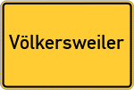 Place name sign Völkersweiler