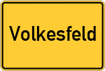 Place name sign Volkesfeld
