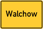 Place name sign Walchow