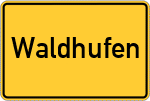 Place name sign Waldhufen