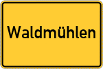 Place name sign Waldmühlen