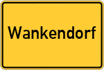 Place name sign Wankendorf