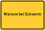 Place name sign Warsow bei Schwerin