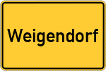 Place name sign Weigendorf, Oberpfalz