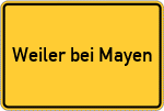 Place name sign Weiler bei Mayen