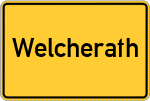 Place name sign Welcherath