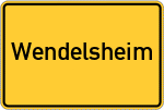Place name sign Wendelsheim, Rheinhessen