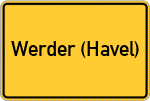 Place name sign Werder (Havel)