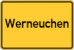 Place name sign Werneuchen