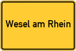 Place name sign Wesel am Rhein