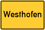 Place name sign Westhofen, Rheinhessen