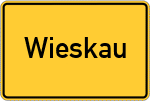 Place name sign Wieskau