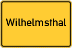 Place name sign Wilhelmsthal, Oberfranken